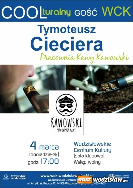 Zdjęcie w galerii na portalu naszwodzislaw.com: COOLturalny gość WCK opowie o kawie wiadomości z regionu