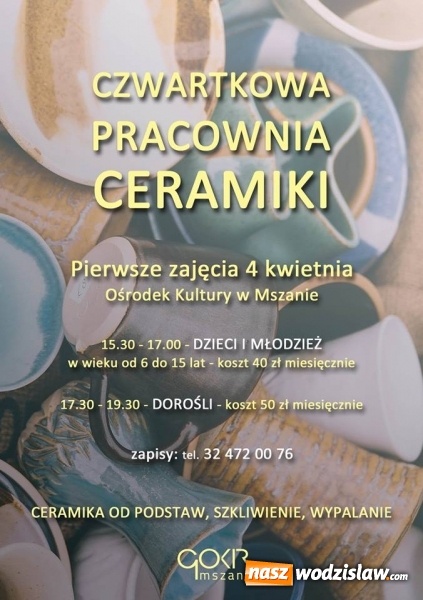 Zdjęcie w galerii na portalu naszwodzislaw.com: GOKiR z Mszany zaprasza na warsztaty ceramiczne wiadomości z regionu