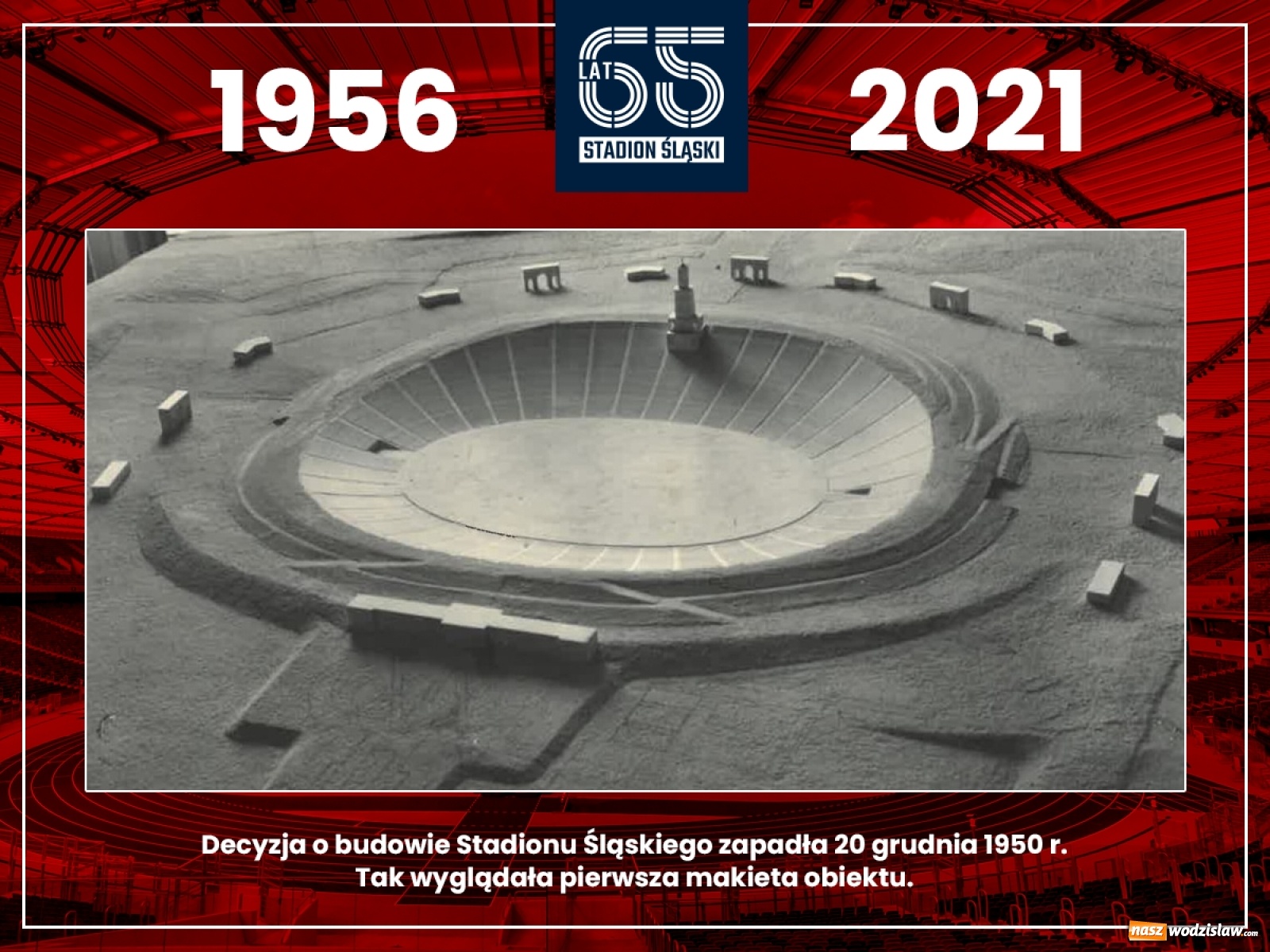 Zdjęcie w galerii na portalu naszwodzislaw.com: Stadion Śląski świętuje 65-lecie wiadomości z regionu