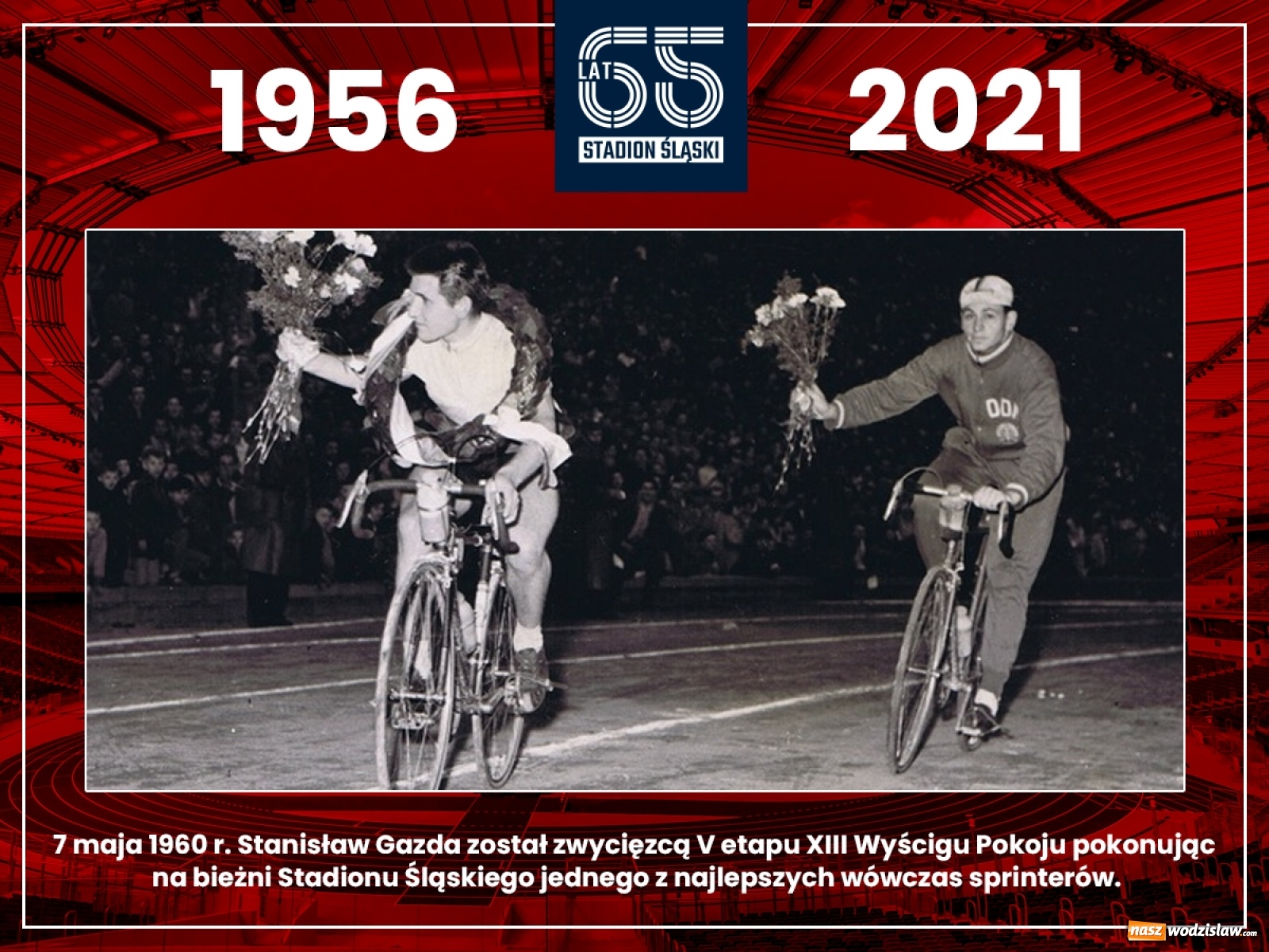 Zdjęcie w galerii na portalu naszwodzislaw.com: Stadion Śląski świętuje 65-lecie wiadomości z regionu