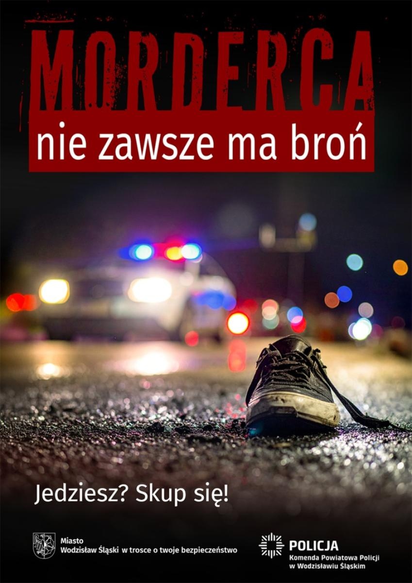 Zdjęcie w galerii na portalu naszwodzislaw.com: Bezpieczeństwo zaczyna się od Ciebie. Rusza kampania pn. Morderca nie zawsze ma broń wiadomości z regionu