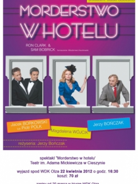 Zdjęcie w galerii na portalu naszwodzislaw.com: Wyjazd na spektakl Mordersto w hotelu wiadomości z regionu