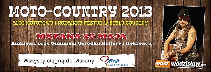 Zdjęcie w galerii na portalu naszwodzislaw.com: Moto-Country 2013 - program imprezy już dopięty wiadomości z regionu