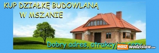 Zdjęcie w galerii na portalu naszwodzislaw.com: Nowe działki do sprzedaży w Mszanie! wiadomości z regionu
