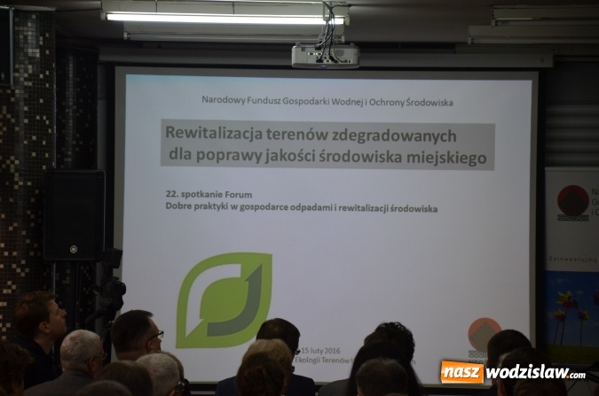 Zdjęcie w galerii na portalu naszwodzislaw.com: Forum na temat rewitalizacji terenów zdegradowanych  wiadomości z regionu