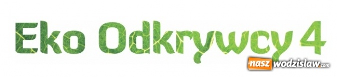 Zdjęcie w galerii na portalu naszwodzislaw.com: Więcej czasu dla Eko Odkrywców na przygotowanie prac konkursowych wiadomości z regionu