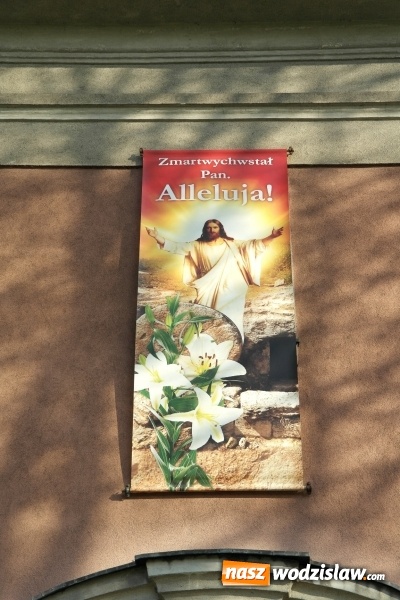 Zdjęcie w galerii na portalu naszwodzislaw.com: Niedziela Wielkanocna, czyli Zmartwychwstanie Pańskie wiadomości z regionu