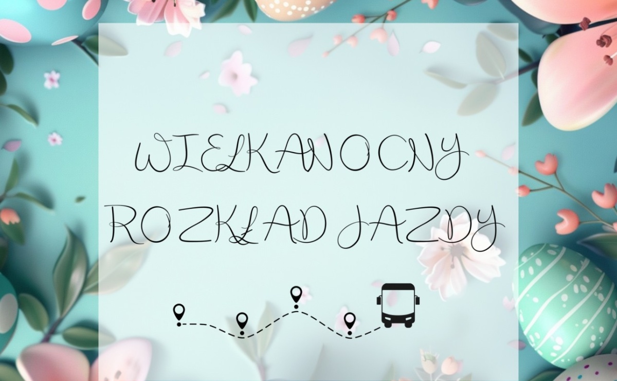 Wielkanocny rozkład jazdy komunikacji powiatowej - Serwis informacyjny z Raciborza - naszraciborz.pl