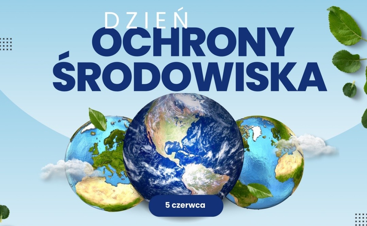 Dziś Dzień Ochrony Środowiska - Serwis informacyjny z Wodzisławia Śląskiego - naszwodzislaw.com