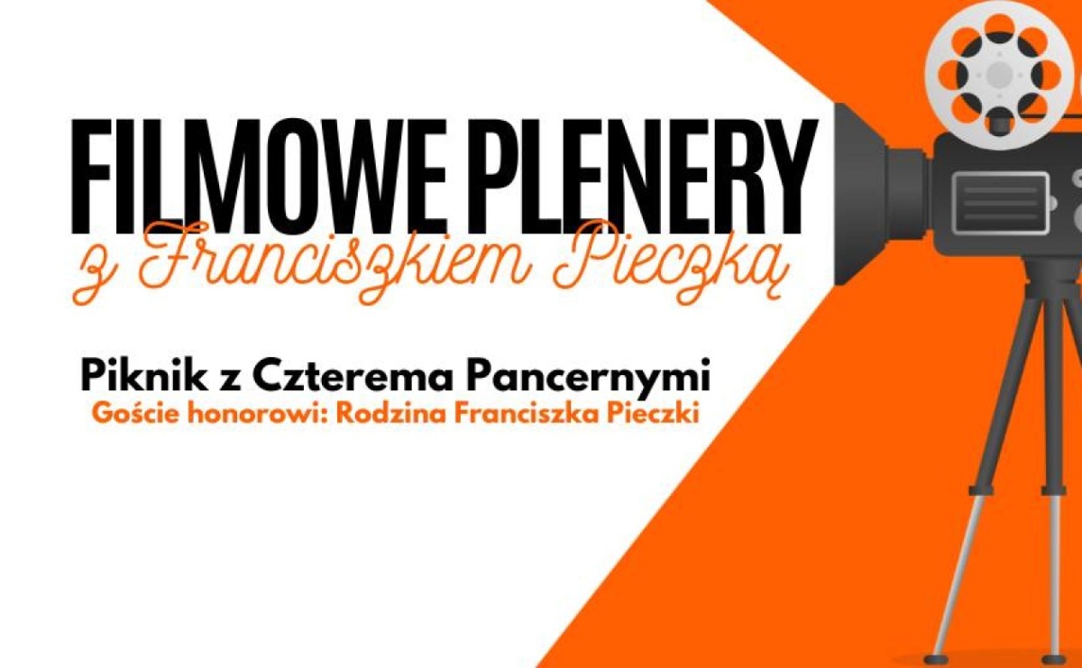 Zapraszamy na Filmowe Plenery z Franciszkiem Pieczką i Piknik z Czterema Pancernymi! - Serwis informacyjny z Raciborza - naszraciborz.pl