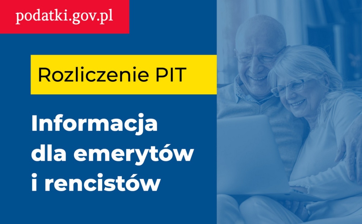 KAS przypomina: Zasady rocznego rozliczenia PIT emerytów i rencistów, którzy otrzymali od organu rentowego PIT-40A albo PIT-11A - Serwis informacyjny z Wodzisławia Śląskiego - naszwodzislaw.com