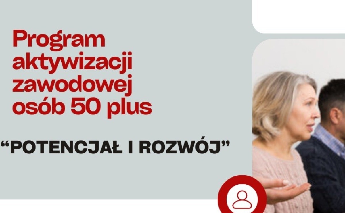 Potencjał i rozwój. Rusza program aktywizacji zawodowej 50+ - Serwis informacyjny z Raciborza - naszraciborz.pl