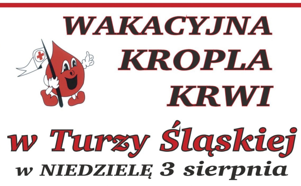 Turza Śląska oddaje krew – szansa, by uratować życie. Akcja krwiodawstwa już w niedzielę 3 sierpnia - Serwis informacyjny z Raciborza - naszraciborz.pl