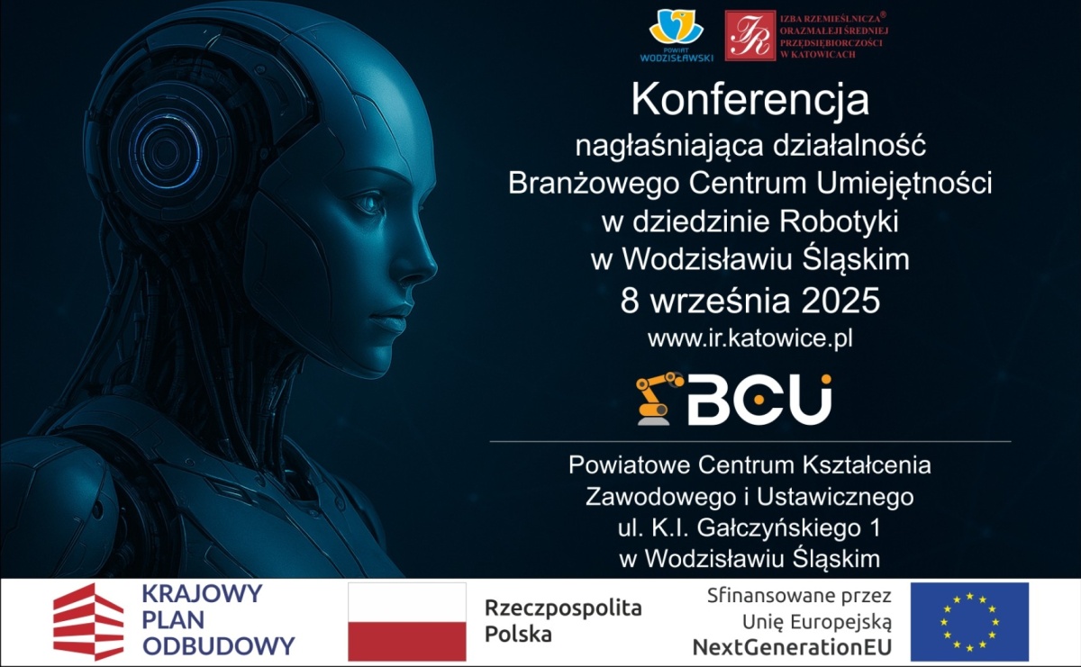 Branżowe Centrum Umiejętności w dziedzinie robotyki w Wodzisławiu Śląskim - Serwis informacyjny z Raciborza - naszraciborz.pl