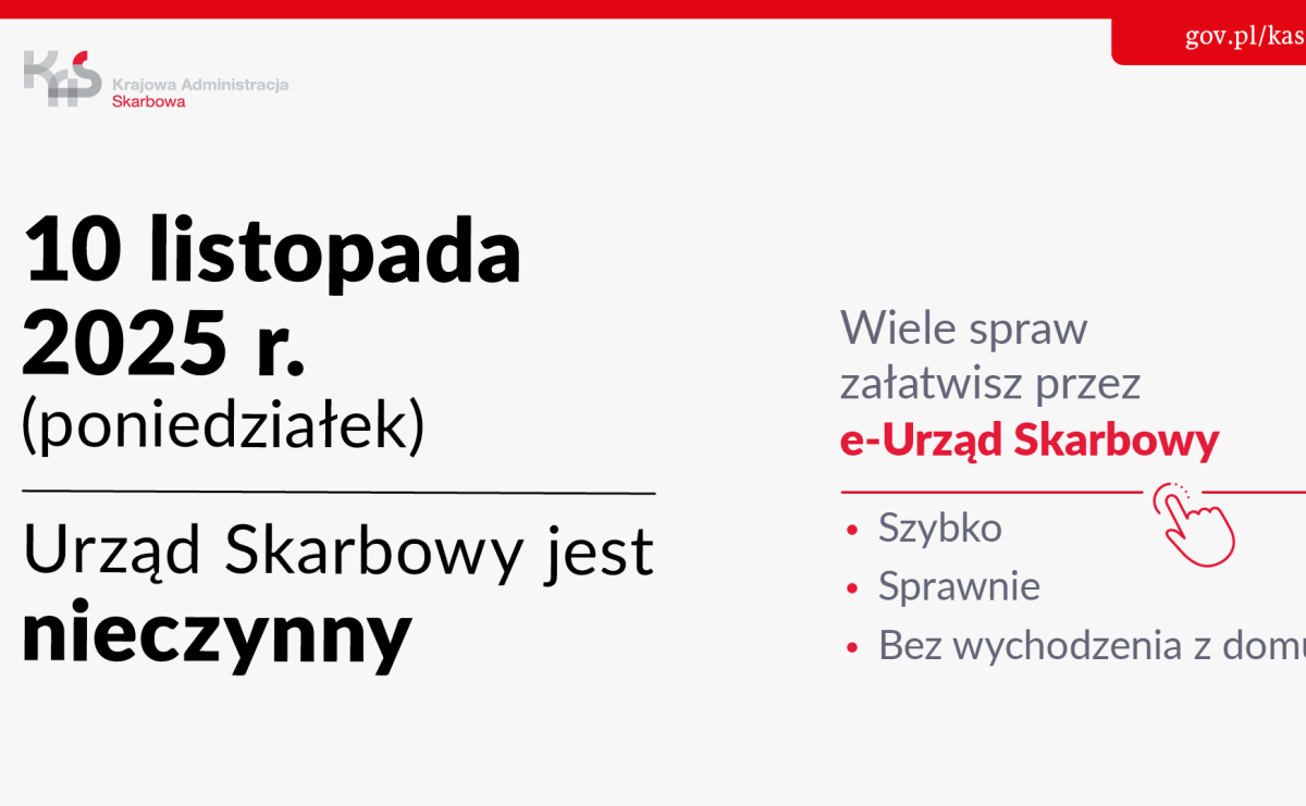 10 listopada 2025 r. urzędy skarbowe będą nieczynne - Serwis informacyjny z Raciborza - naszraciborz.pl