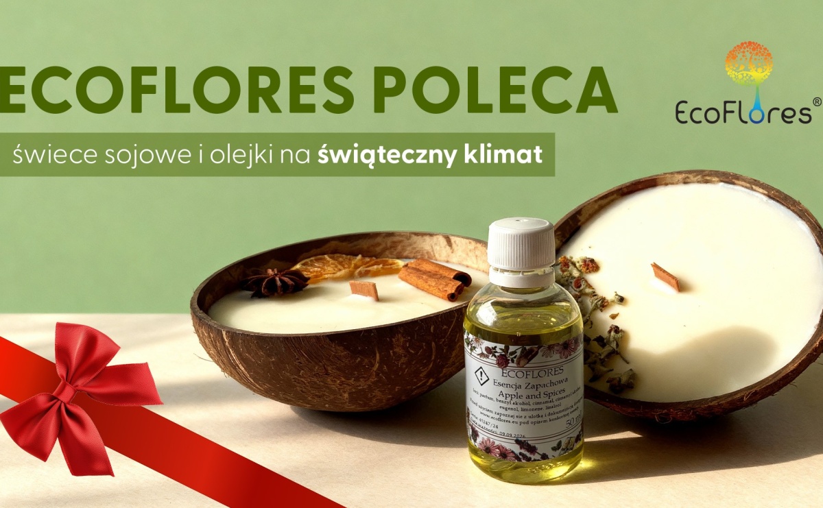 Ecoflores poleca - świece sojowe i olejki na świąteczny klimat - Serwis informacyjny z Raciborza - naszraciborz.pl