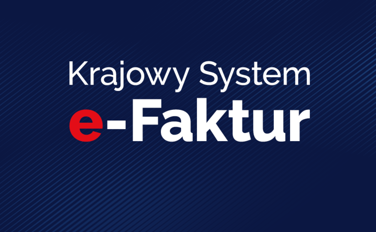 Drugi etap wdrożenia Krajowego Systemu e-Faktur - Serwis informacyjny z Raciborza - naszraciborz.pl