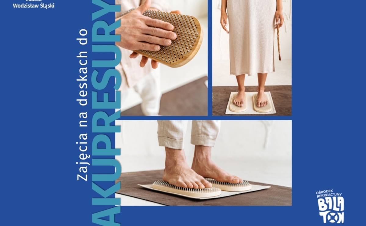 Rozluźnij ciało, uwolnij energię: Piątki z akupresurą w Syrence - Serwis informacyjny z Raciborza - naszraciborz.pl