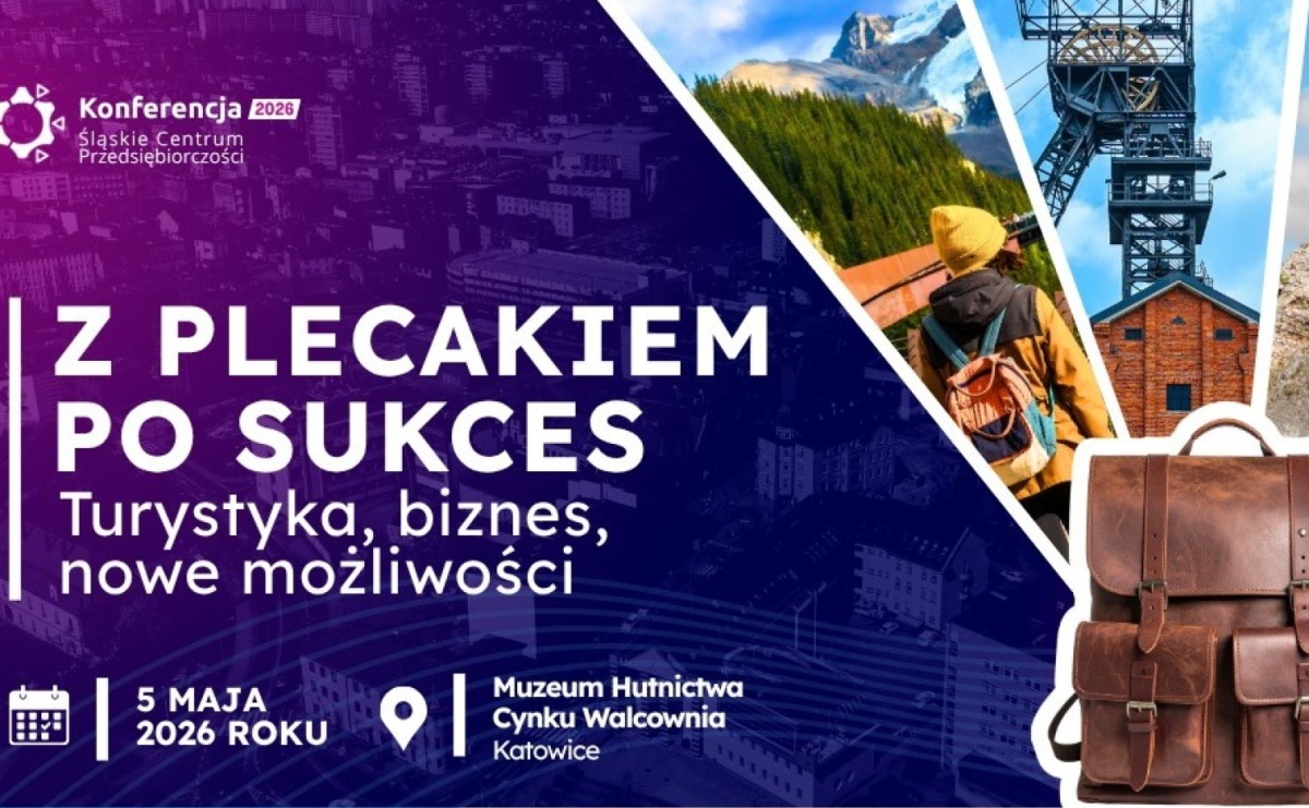 Nowe możliwości dla Śląska. Konferencja o rozwoju biznesu i turystyki już 5 maja - Serwis informacyjny z Raciborza - naszraciborz.pl