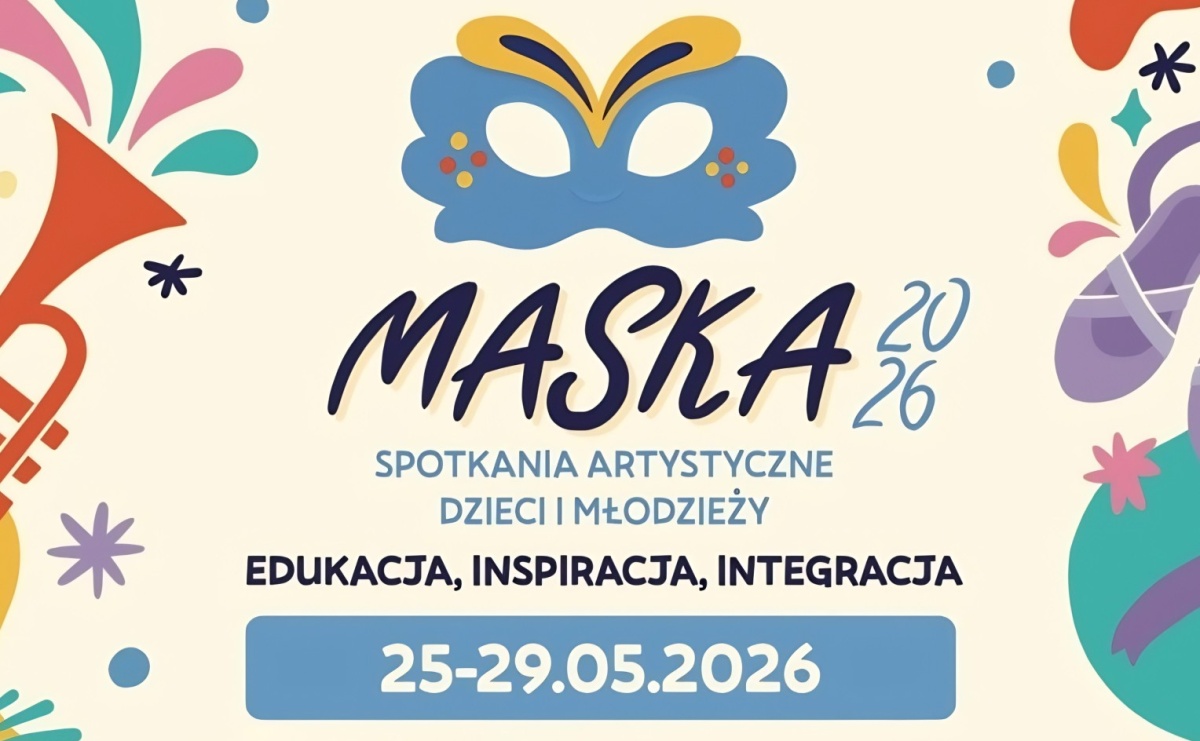 Dzieci i młodzież przejmują scenę WCK. Rusza tegoroczna edycja MASKI - Serwis informacyjny z Wodzisławia - naszwodzislaw.com