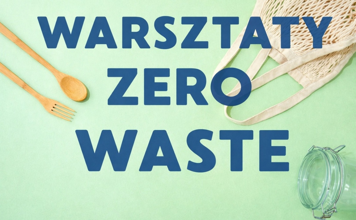 Warsztaty Zero Waste w Radoszowach. Praktyczne spotkanie dla mieszkańców, którzy chcą żyć bardziej ekologicznie - Serwis informacyjny z Wodzisławia - naszwodzislaw.com