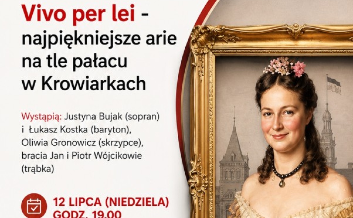 Najpiękniejsze włoskie arie wybrzmią na tle pałacu w Krowiarkach - Serwis informacyjny z Raciborza - naszraciborz.pl