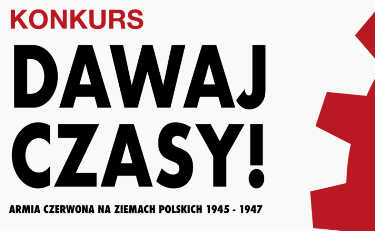 Dawaj czasy! Armia Czerwona na ziemiach polskich 1945–1947 – edycja poświęcona Górnemu Śląskowi - Serwis informacyjny z Raciborza - naszraciborz.pl