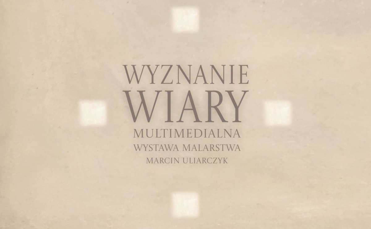 Obraz, słowo i wiara. Wyjątkowa wystawa Marcina Uliarczyka w Wodzisławiu - Serwis informacyjny z Raciborza - naszraciborz.pl