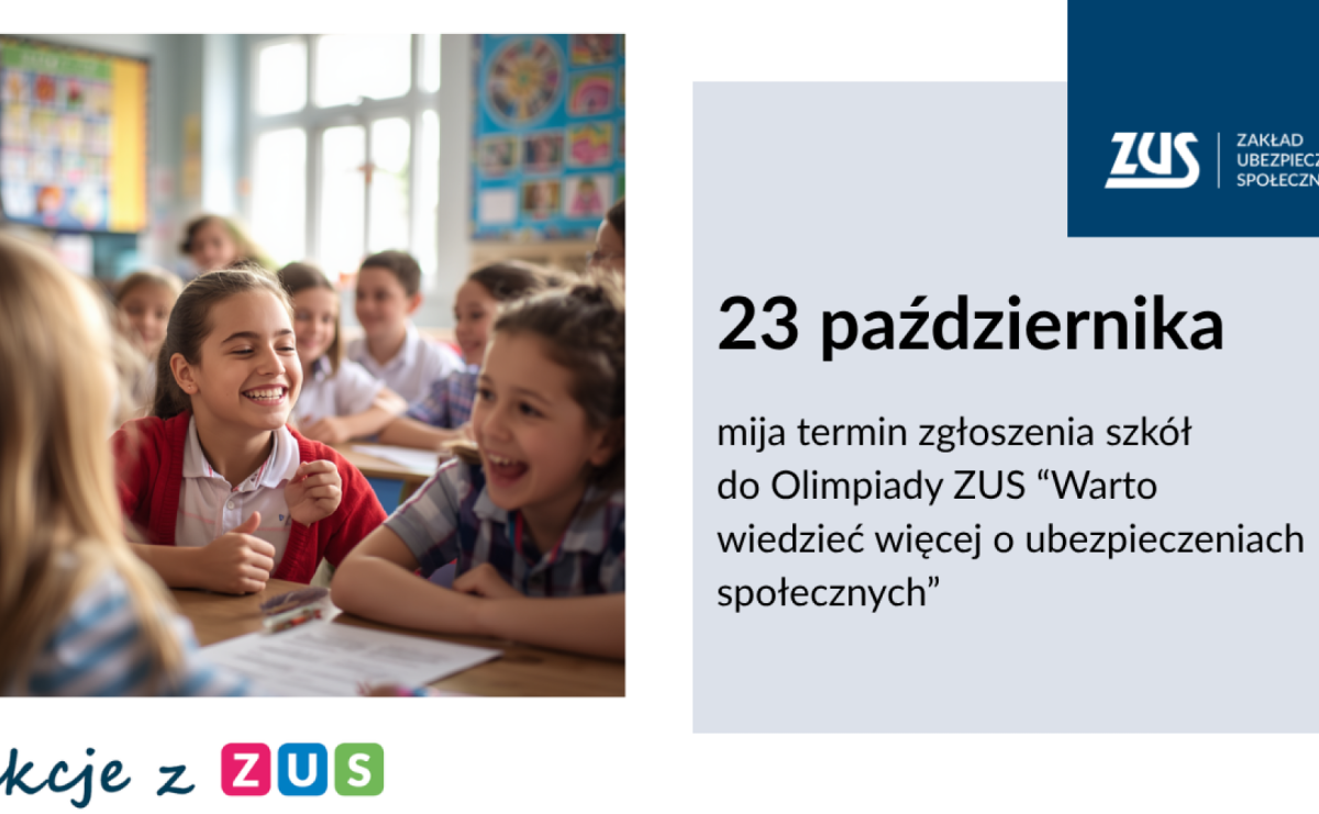 Do 23 października zgłoszenia do Olimpiady ZUS. Lekcje z ZUS to instrukcja, jak świadomie zaplanować swoją przyszłość - Serwis informacyjny z Raciborza - naszraciborz.pl